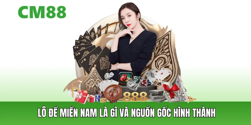 Lô đề miền Nam là gì và nguồn gốc hình thành